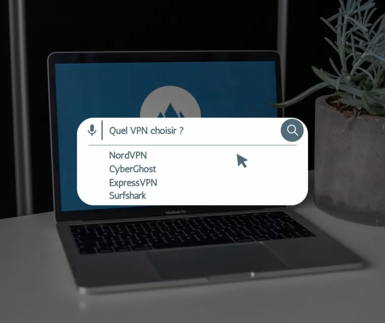 Comment choisir son VPN